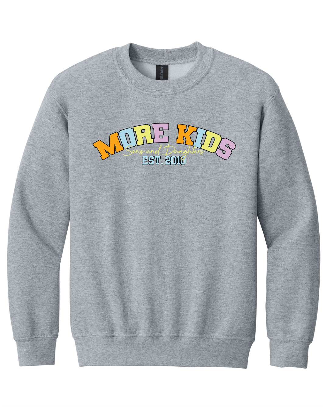 More Kids Crewneck (Pre-Sale)
