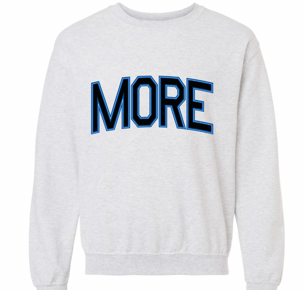 More Crewneck - Blue Letters (Pre-sale)